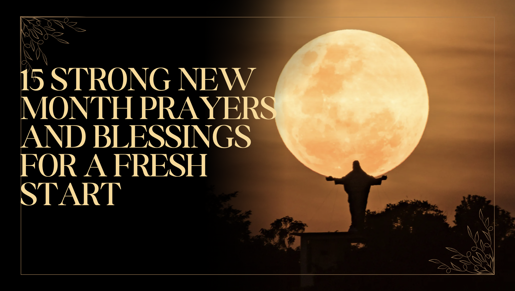 15 Strong New Month Prayers and Blessings for A fresh Start